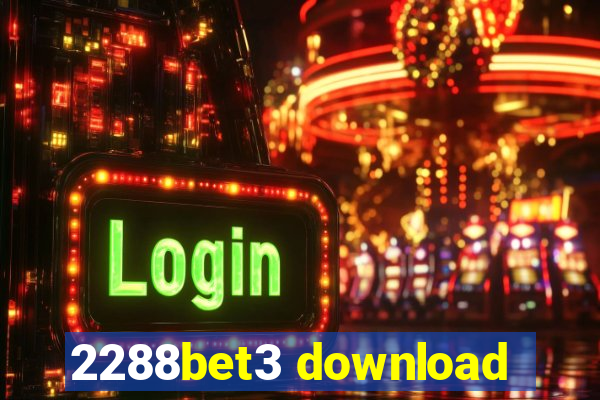 2288bet3 download